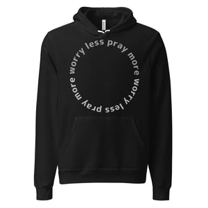 Worry Less Unisex hoodie