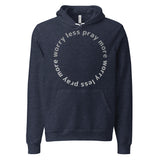 Worry Less Unisex hoodie