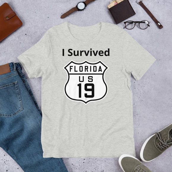 I Survived US 19 Unisex t-shirt